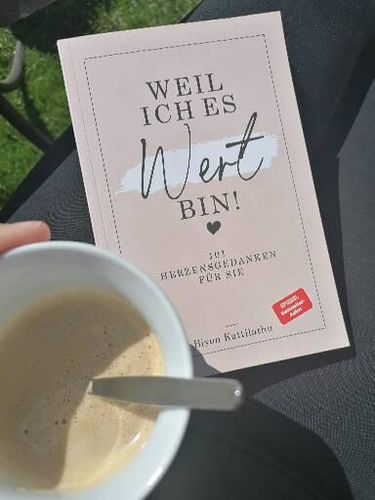 Customer photo review of Mein neues Buch: "Weil ich es WERT bin!"