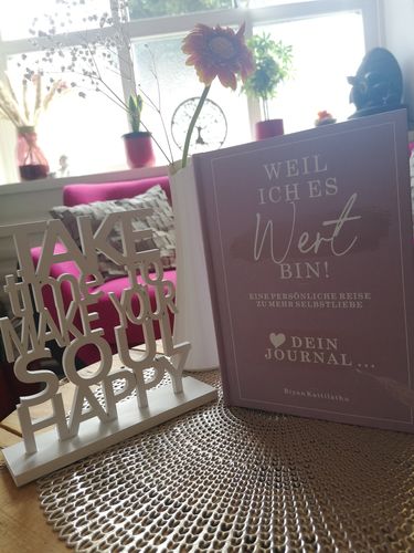 Customer photo review of Weil ich es WERT bin! Dein Journal - Eine persönliche Reise zu mehr Selbstliebe.