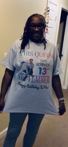 Customer photo review of September Birthday Shirt, Custom Birthday Shirt, Queens are Born In September, September Birthday Shirts For Woman, September Birthday Gifts