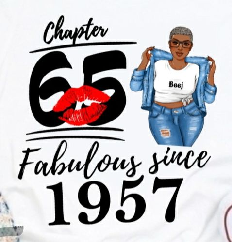 Customer photo review of 65th Birthday Shirts, Custom Birthday Shirts, Turning 65 Shirt For Women, Turning 65 And Fabulous Shirt, 1957 Shirt, Best Gifts For Women Turning 65