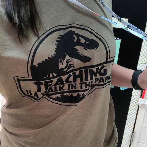 Customer photo review of Teaching Is A Walk The Park Print Short Sleeve T-shirt