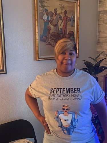 Customer photo review of September Birthday Shirt, Custom Birthday Shirt, Queens Born In September, September Birthday Shirts For Woman, September Birthday Gifts, September Is My Birthday Month, Yep The Whole Month