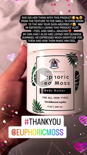 Customer video review of Sea Moss Body Butter
