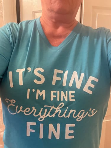 Customer photo review of It's Fine I'm Fine V-Neck