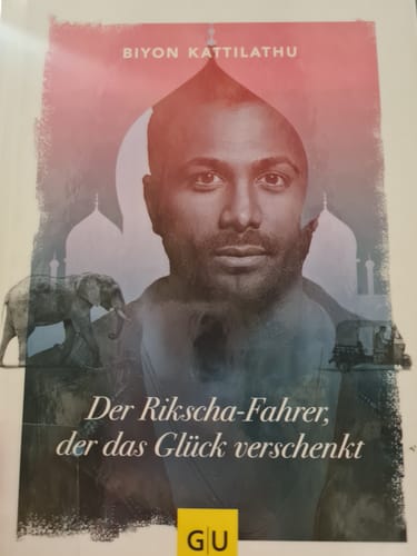 Customer photo review of "Der Rikscha-Fahrer, der das Glück verschenkt" - Buch