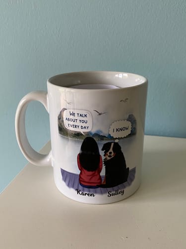 Customer photo review of Girl and Dog - We talk about you everyday - Personalised Mug