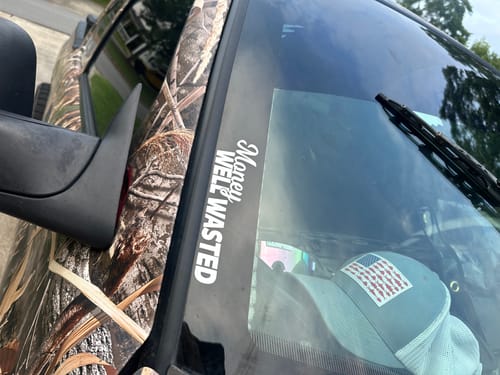 Customer photo review of MONEY WELL WASTED DECAL