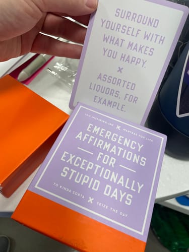 Customer photo review of Emergency Affirmations - Exceptionally Stupid Days Card Deck