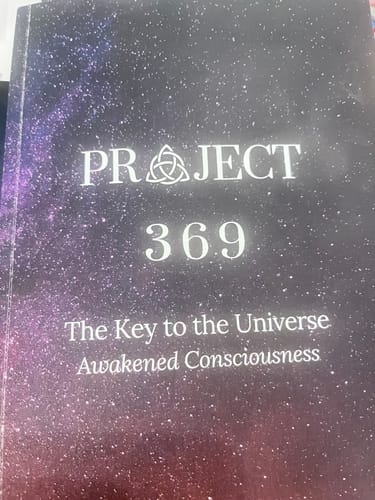 Customer photo review of Project 369 - The Key to the Universe : Awakened Consciousness