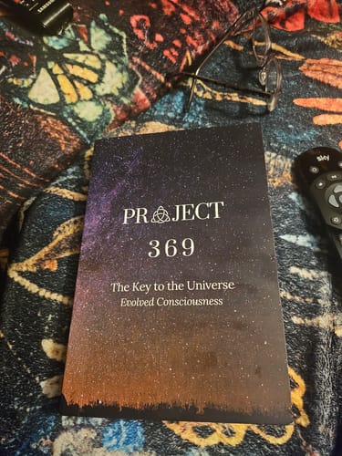 Customer photo review of Project 369 - The Key to the Universe : Evolved Consciousness