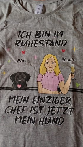 Frau U. review of Ich bin im Ruhestand - Individuelles T-Shirt image 1 out of 1