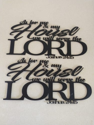 Customer photo review of Joshua 24.15 Quote - Steel Sign