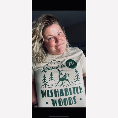 Customer photo review of Wishabitch Woods Tee