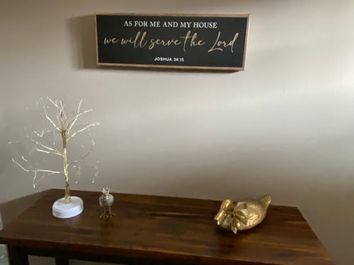 Customer photo review of As For Me And My House We Will Serve The Lord Faith Sign | Joshua 24:15 Bible Verse Sign | Farmhouse Scripture Art | Christian Home Decor (ETSY)