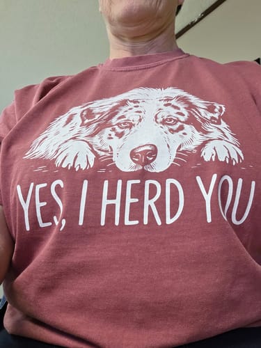 Customer photo review of Australian Shepherd Herd You T-Shirt