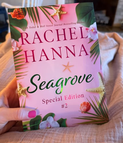 Customer photo review of Seagrove 2 Special Edition Hardcover (+ AUTHOR-SIGNED BOOKPLATE)