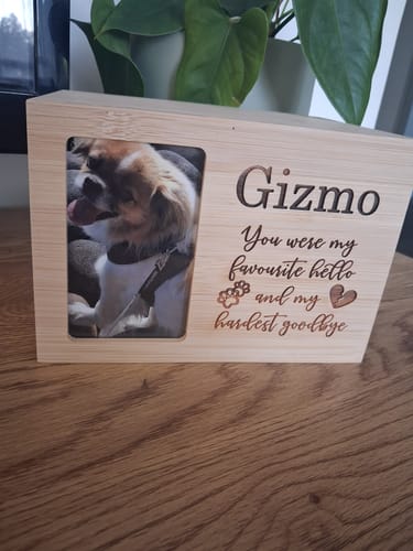 Customer photo review of Pet Memorial - You Were My Favourite Hello And My Hardest Goodbye - Personalised.