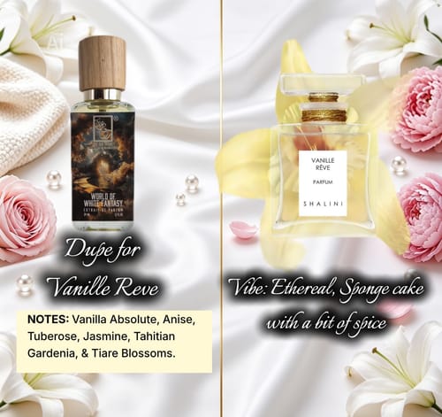 Reviewer's image comparing World Of White Fantasy to Vanille Rêve, highlighting it as an ethereal and spicy dupe.