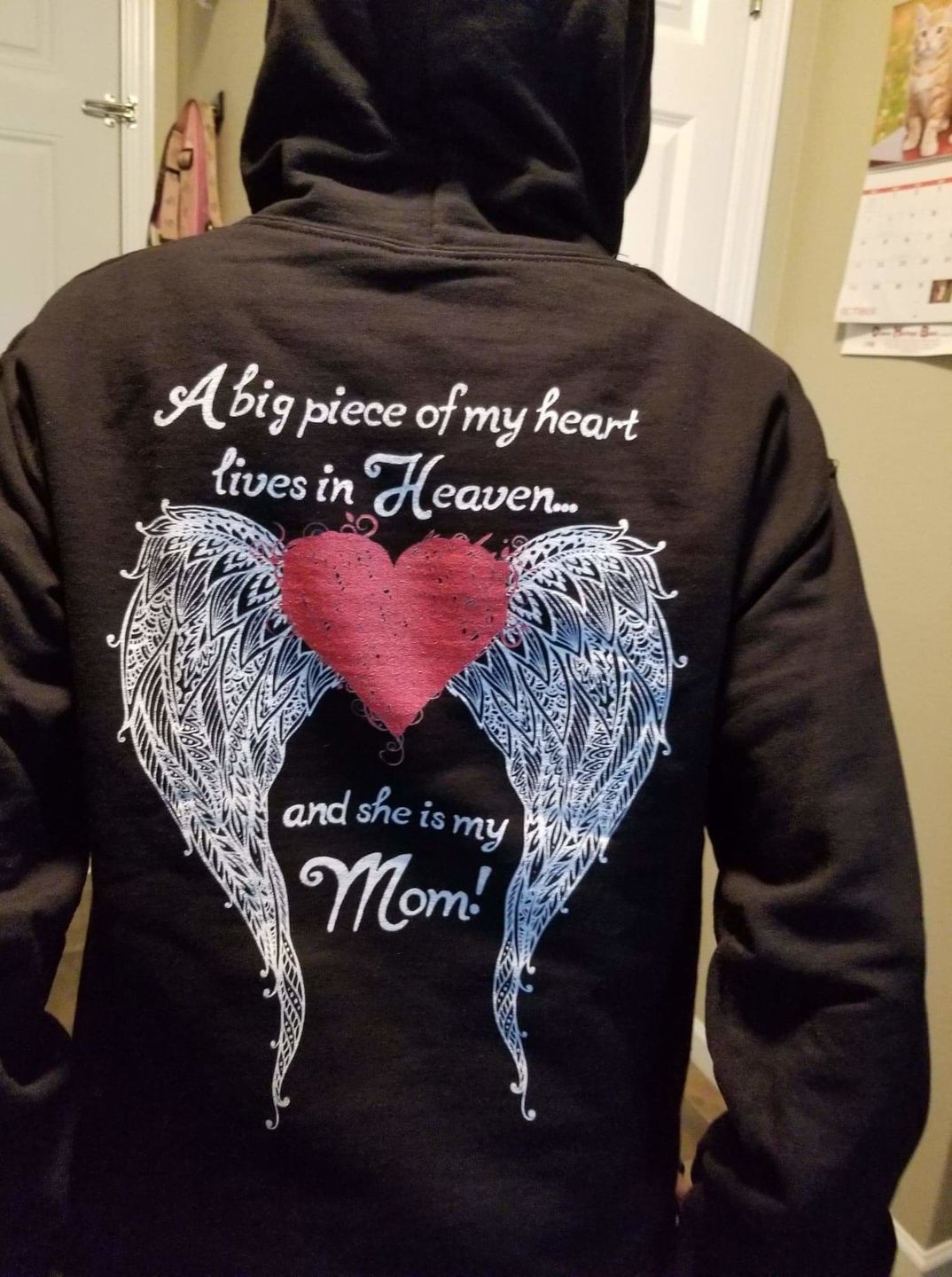 Customer photo review of Mom - A Big Piece of my Heart Hoodie