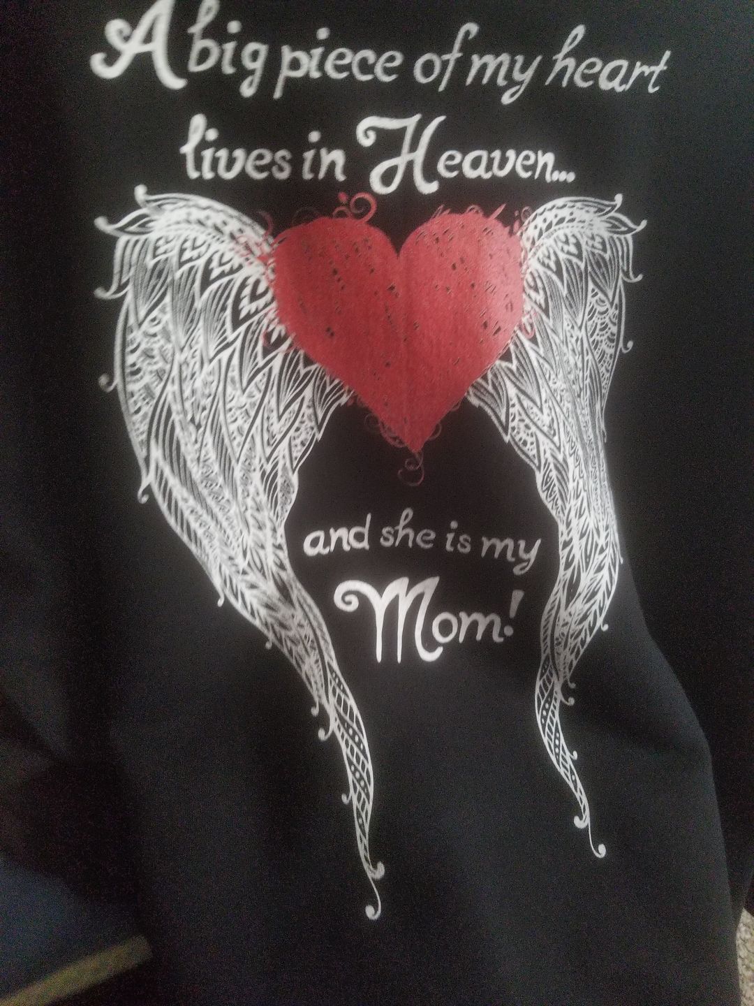 Customer photo review of Mom - A Big Piece of my Heart Hoodie