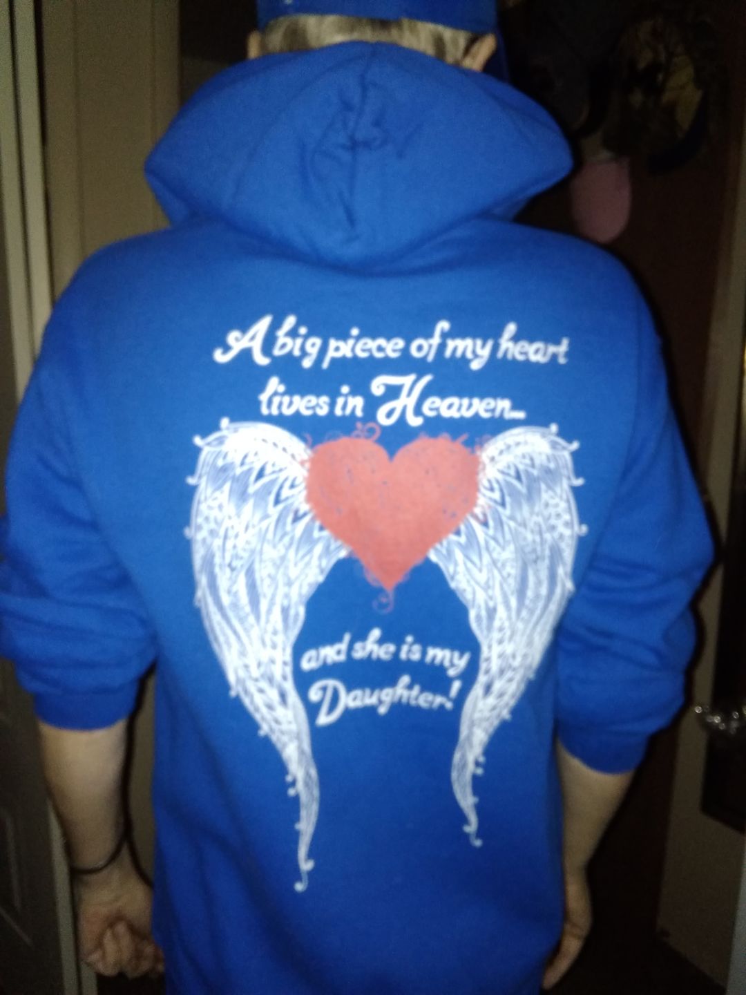 Customer photo review of Daughter - A Big Piece of my Heart Hoodie