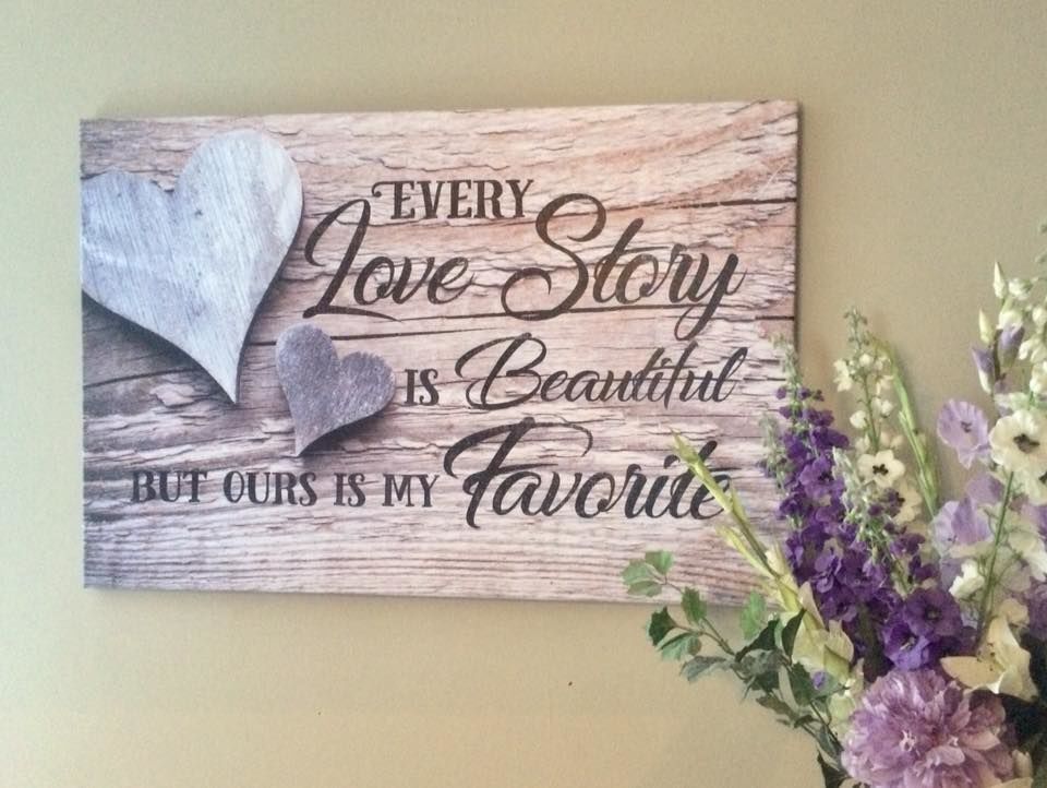 Customer photo review of "Our Love Story Is My Favorite" Premium Canvas