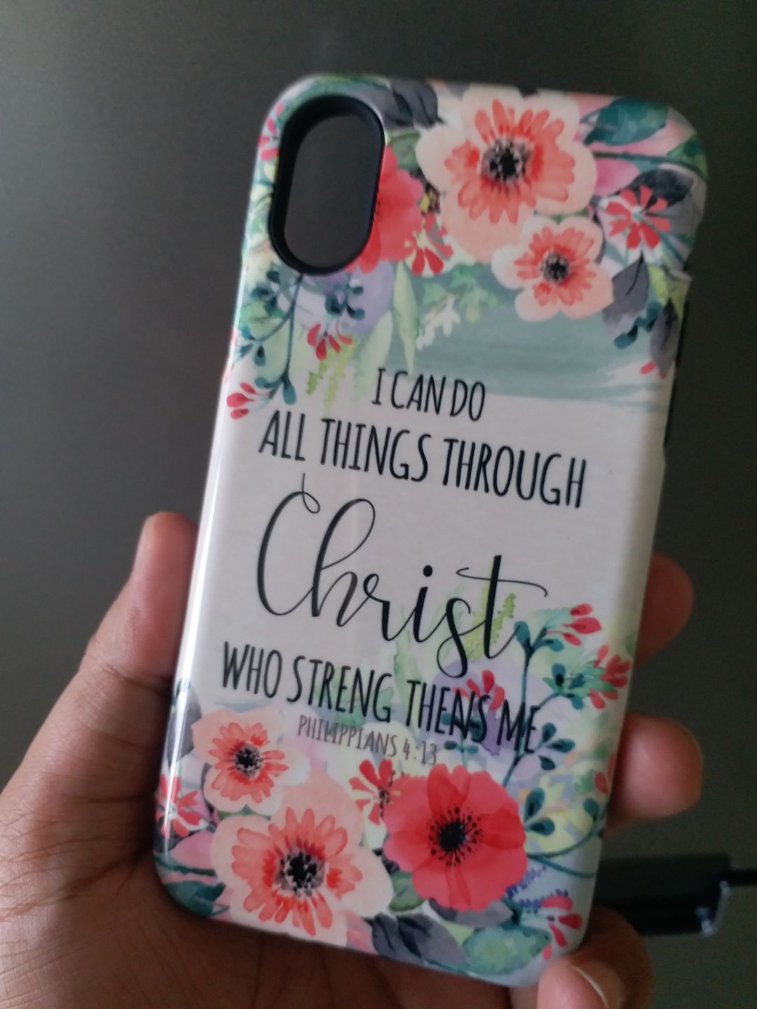 Customer photo review of I can do all things through Christ Philippians 4:13 phone case