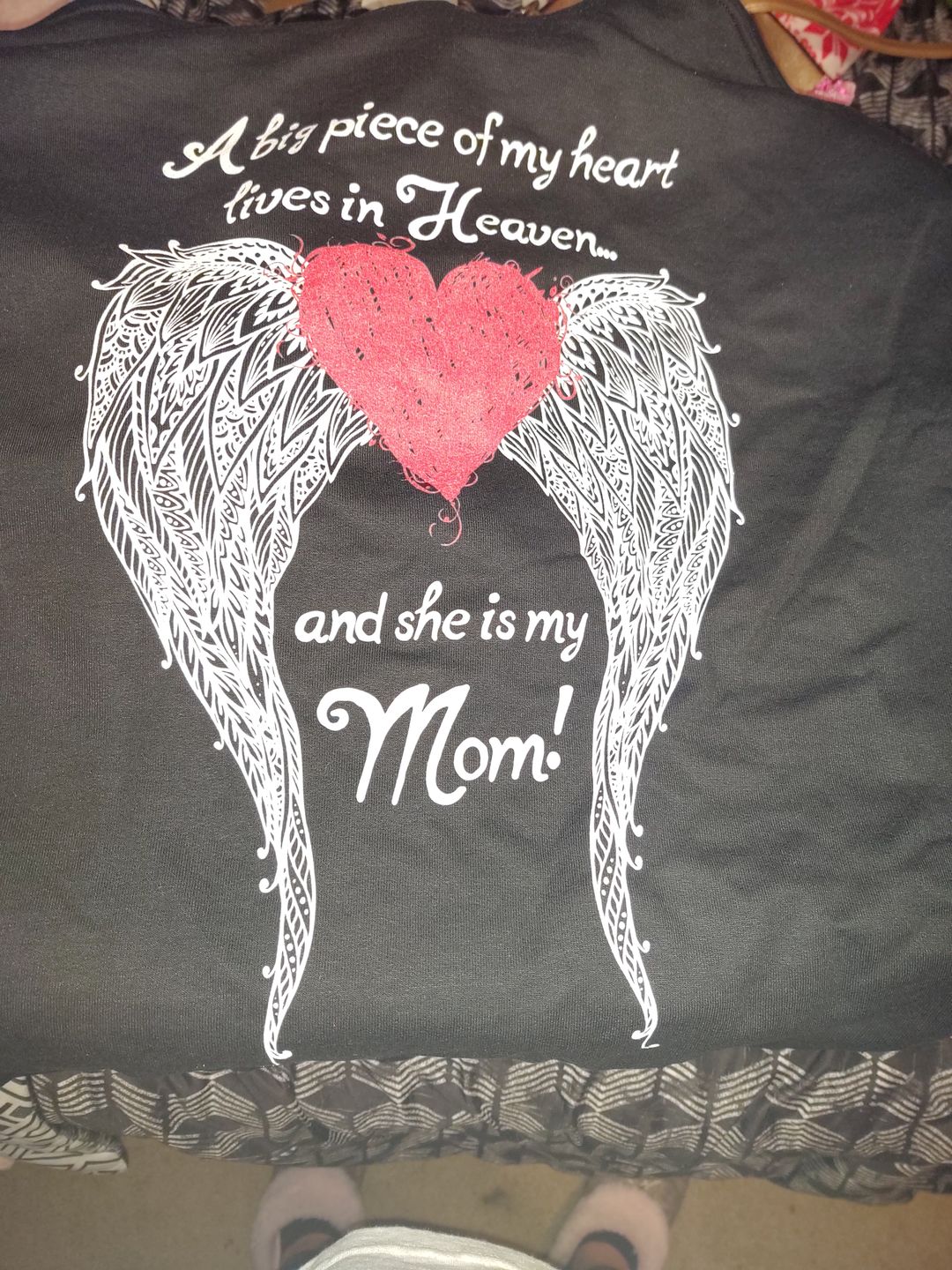 Customer photo review of Mom - A Big Piece of my Heart Hoodie