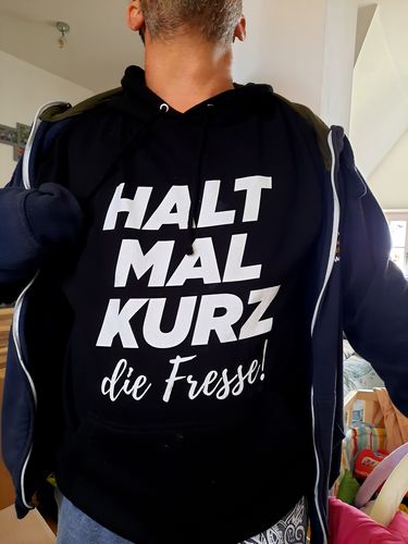 Customer photo review of Halt mal kurz die Fresse  - Unisex Kapuzenpullover Hoodie