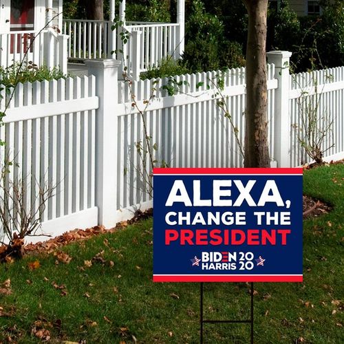 Customer photo review of Alexa Change The President Yard Sign