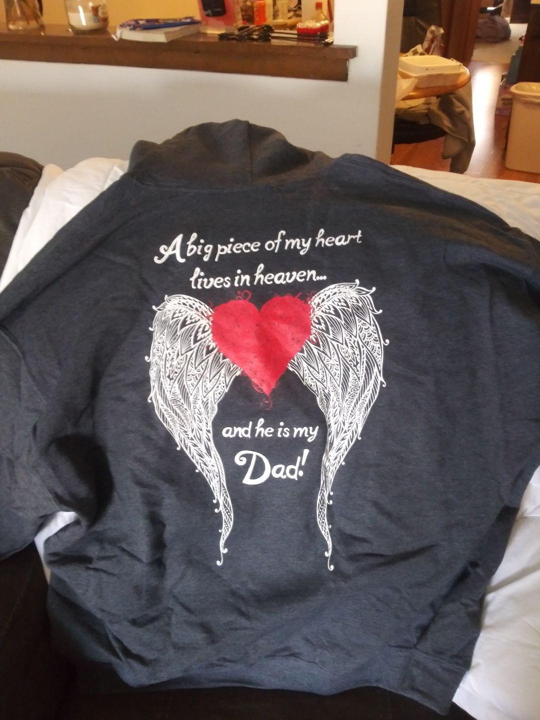 Customer photo review of Dad - A Big Piece of my Heart Hoodie