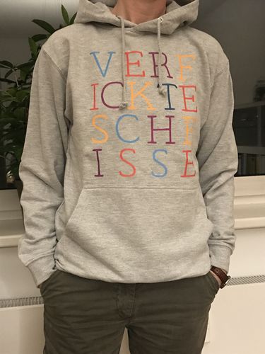Customer photo review of Verf ickte sche isse - Words on Shirts  - Unisex Kapuzenpullover Hoodie