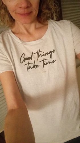 Customer photo review of 100% Organic Damen Shirt »Good Things take Time.«