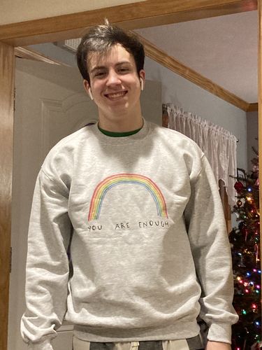 Customer photo review of You Are Enough (Rainbow) -- Sweatshirt
