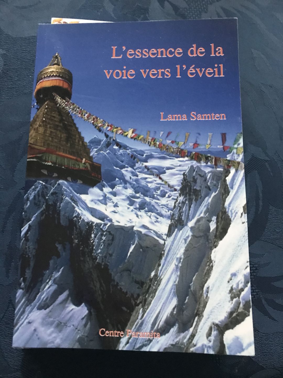 Customer photo review of Livre : Lamrim, L'Essence de la Voie vers l'Eveil de Lama Samten