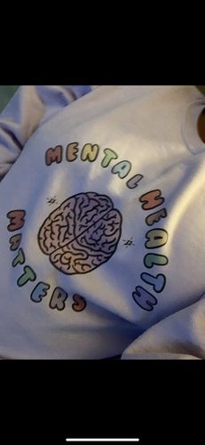 Customer photo review of Mental Health Matters (Brain) -- Sweatshirt