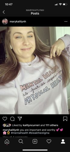 Customer photo review of Mental Health Is Just As Important As Physical Health -- Sweatshirt