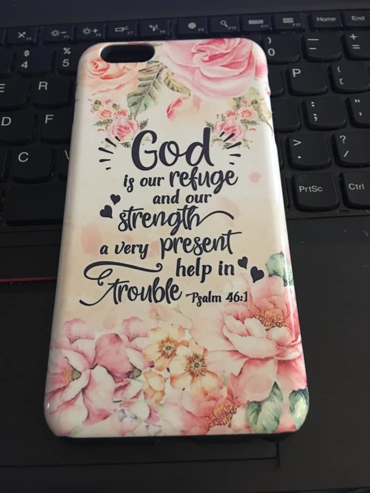 Customer photo review of God is our refuge and strength Psalm 46:1 Bible verse phone case