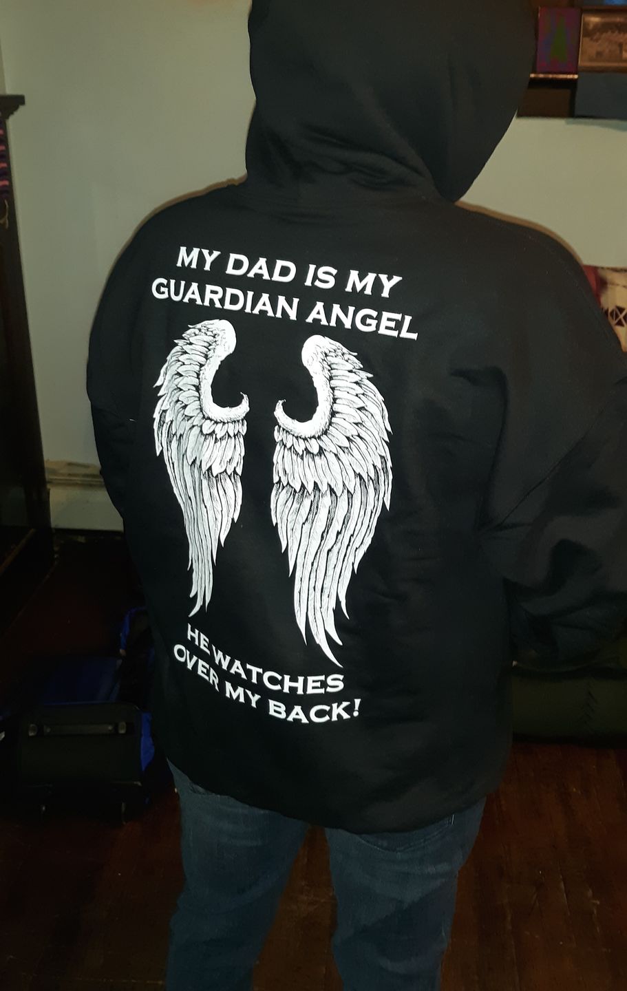 Customer photo review of My Dad Is My Guardian Angel Hoodie