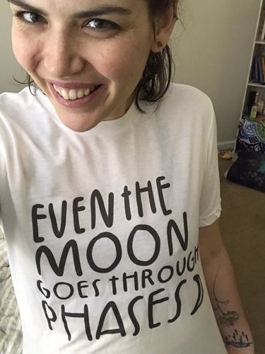 Customer photo review of Even The Moon Goes Through Phases -- T-Shirt