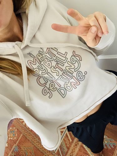 Customer photo review of I May Cry, But I Can Still Get Things Done -- Cropped Sweatshirt