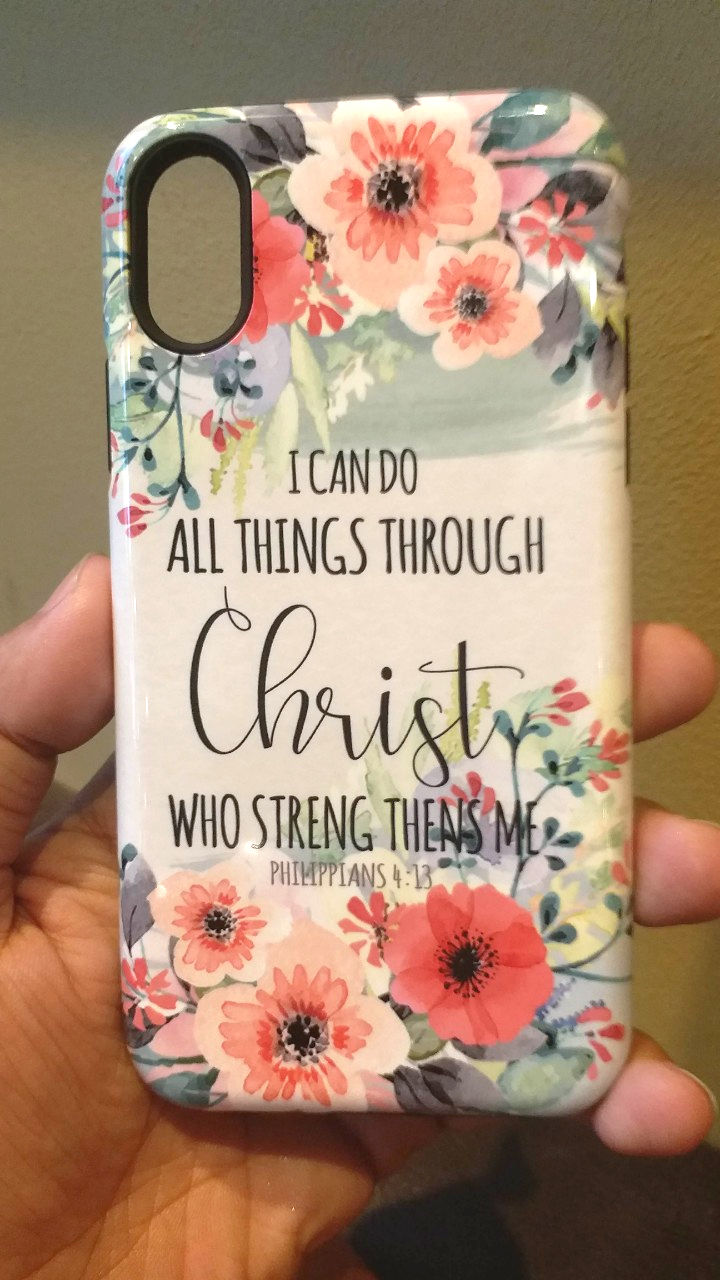 Customer photo review of I can do all things through Christ Philippians 4:13 phone case
