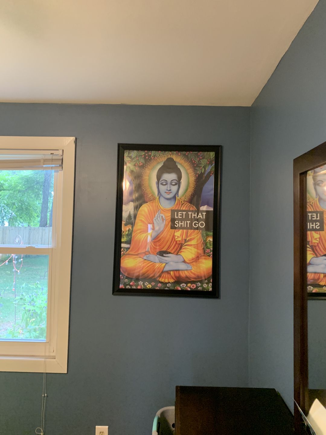 Customer photo review of Let That Shit Go Buddha Poster