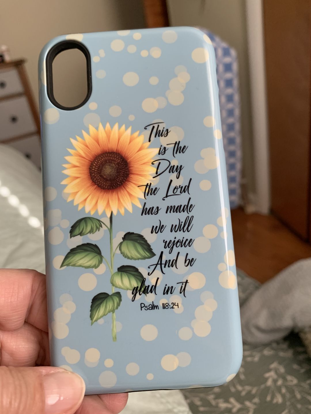 Customer photo review of Psalm 118:24 This is the day the Lord has made Sunflower phone case