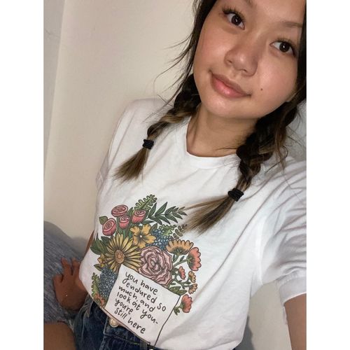 Customer photo review of You Have Endured So Much & Look At You, You're Still Here (Bouquet) -- T-Shirt