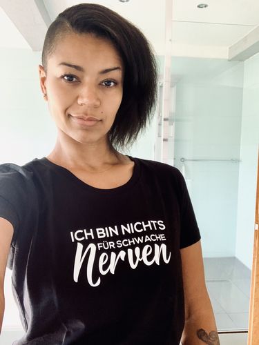 Customer photo review of Nichts für Schwache Nerven  - Damenshirt