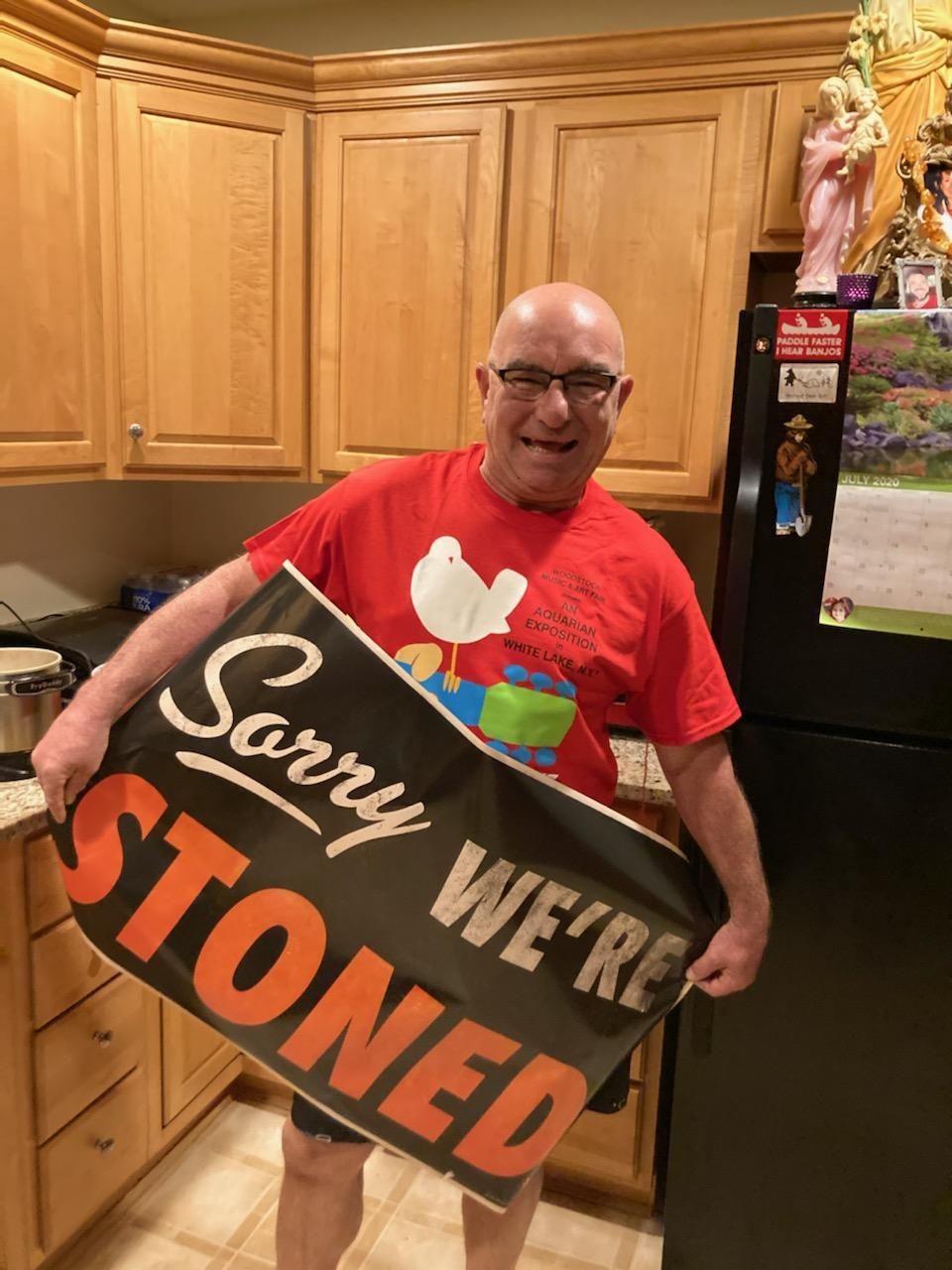 Customer photo review of Sorry We're Stoned Poster