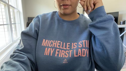 Customer photo review of Michelle Is Still My First Lady - Sweatshirt