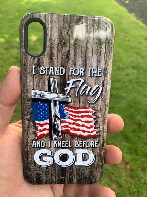 Customer photo review of I stand for the flag and I kneel before God phone case