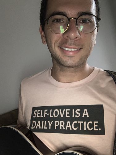 Customer photo review of Self-Love Is A Daily Practice -- T-Shirt
